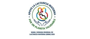 Logo de la Semana Mundial de la Lactancia Materna 2020, con las leyendas: Apoye la lactancia materna. Por un planeta saludable