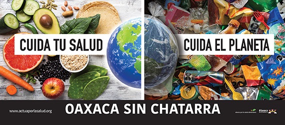Banner de la campaña Cuida tu salud. cuida el planeta en Oaxaca sin chatarra